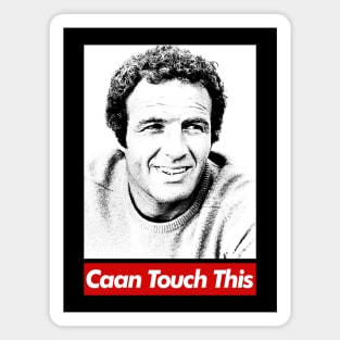 James Caan / Caan Touch This Magnet